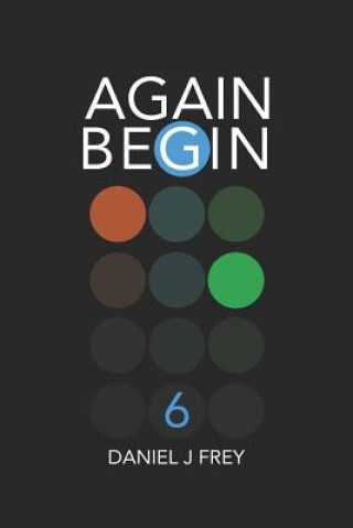 Again Begin 6: Plans
