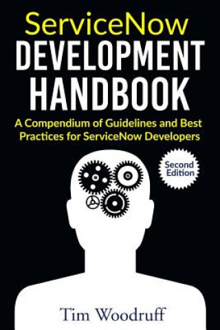 ServiceNow Development Handbook - Second Edition