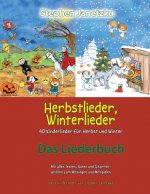 Herbstlieder, Winterlieder - 40 Kinderlieder Für Herbst Und Winter: Das Liederbuch Mit Allen Texten, Noten Und Gitarrengriffen Zum Mitsingen Und Mitsp