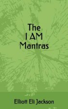 The I Am Mantras