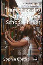 Glossaire, Traduction des citations de Schopenhauer