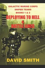 Galactic Marine Corps Sniper Teams: Deploying to Hell and Battle Lines