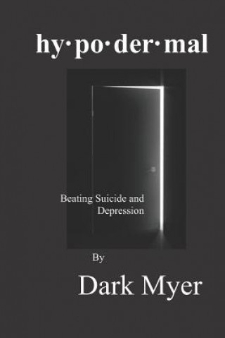 hypodermal: Beating Suicide and Depression