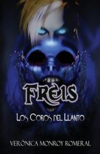 Freis. Los Coros del Llanto