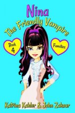 NINA The Friendly Vampire - Book 4 - Families