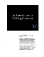 An Introduction to Welding Processes