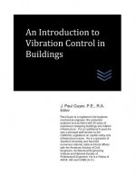 An Introduction to Vibration Control in Buildings