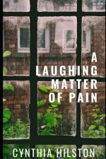 A Laughing Matter of Pain