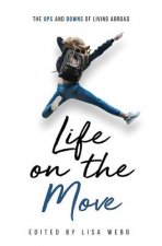 Life on the Move: The Ups and Downs of Living Abroad