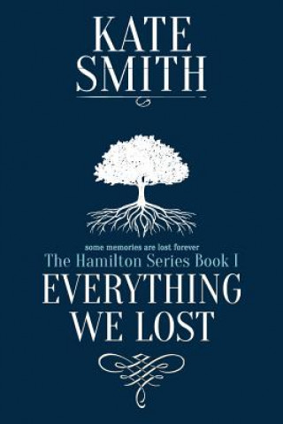 Everything We Lost