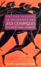 La Naissance Des Jeux Olympiques Et Le Sport Dans L'Antiquite