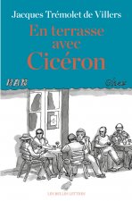 En Terrasse Avec Ciceron