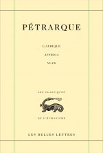 Petrarque, L' Afrique / Affrica: Tome Second. Livres VI - IX