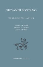 Dialogues Latins Tome I: Charon - Antonio - l'Ane
