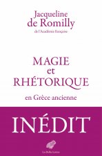 Magie Et Rhetorique En Grece Ancienne