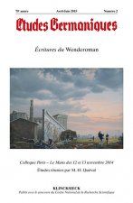 Etudes Germaniques - N2/2015: Ecritures Du Wenderoman