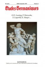 Etudes Germaniques - N3/2015: G.E. Lessing, F. Nietzsche, S. Lagerlof, E. Junger...