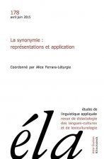 Etudes de Linguistique Appliquee - N2/2015: La Synonymie: Representations Et Application