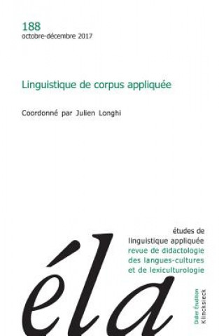 Etudes de Linguistique Appliquee - N4/2017: Linguistique de Corpus Appliquee