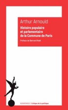 Histoire Populaire Et Parlementaire de la Commune de Paris: Notes Et Souvenirs Personnels