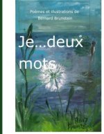 JE.....Deux Mots