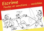 Escrime - Fautes et sanctions ... revisitées