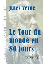Le Tour du monde en quatre-vingts jours (grands caract?res)