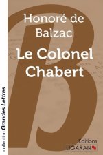 Le Colonel Chabert (grands caract?res)