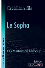 Le Sopha (grands caract?res)