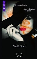 Noël Blanc: Saga Marseille - Bonus