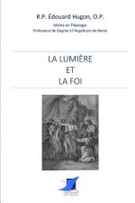 La Lumi?re et la Foi