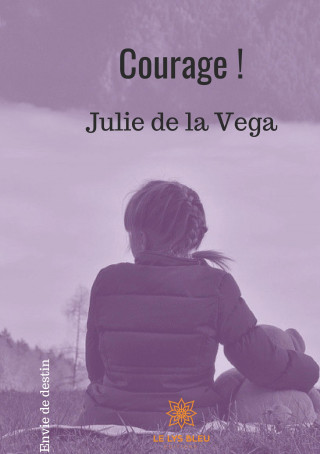 Courage !