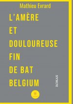 L'am?re et douloureuse fin de BAT Belgium