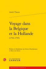 Voyage Dans La Belgique Et La Hollande
