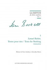 Samuel Beckett, Textes Pour Rien / Texts for Nothing: Annotations