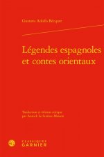 Legendes Espagnoles Et Contes Orientaux