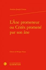 L'Ane Promeneur Ou Crites Promene Par Son Ane