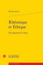 Rhetorique Et Ethique: Du Jugement de Valeur