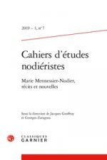 Cahiers d'Etudes Nodieristes: Marie Mennessier-Nodier, Recits Et Nouvelles