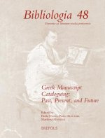 Greek Manuscript Cataloguing: Past, Present, and Future