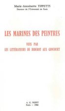 Les Marines Des Peintres Vues Par Les Litterateurs de Diderot Aux Goncourt