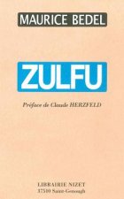 Zulfu: Avec Une Introduction Par Claude Herzfeld
