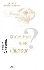 Qu'est-Ce Que l'Humour?