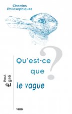 Qu'est-Ce Que Le Vague?