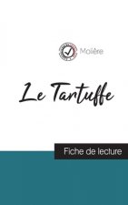 Tartuffe de Moliere (fiche de lecture et analyse complete de l'oeuvre)