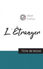 L'Etranger de Albert Camus (fiche de lecture et analyse complete de l'oeuvre)