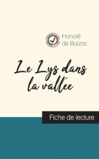 Le Lys dans la vallee de Balzac (fiche de lecture et analyse complete de l'oeuvre)