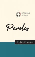 Paroles de Jacques Prevert (fiche de lecture et analyse complete de l'oeuvre)