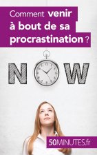 Comment venir a bout de sa procrastination ?