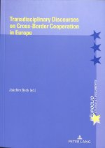 Transdisciplinary Discourses on Cross-Border Cooperation in Europe